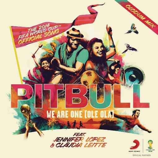 We Are One (Ole Ola) [The Official 2014 FIFA World Cup Song] (Olodum Mix) feat. Jennifer Lopez