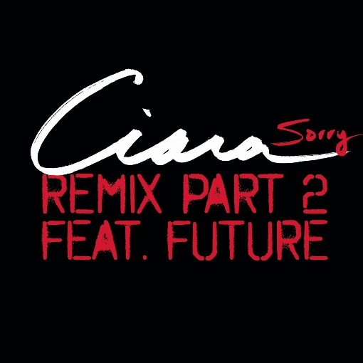 Sorry - Remix Part 2 (Clean Version) feat. Future