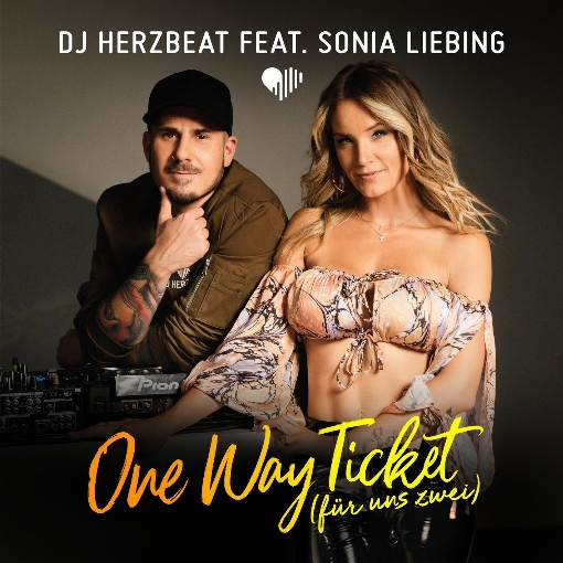 One Way Ticket (fur uns zwei) feat. Sonia Liebing