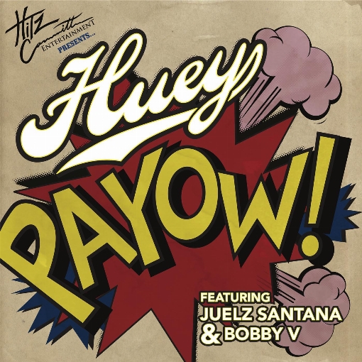PaYOW! (Radio Edit) feat. Juelz Santana