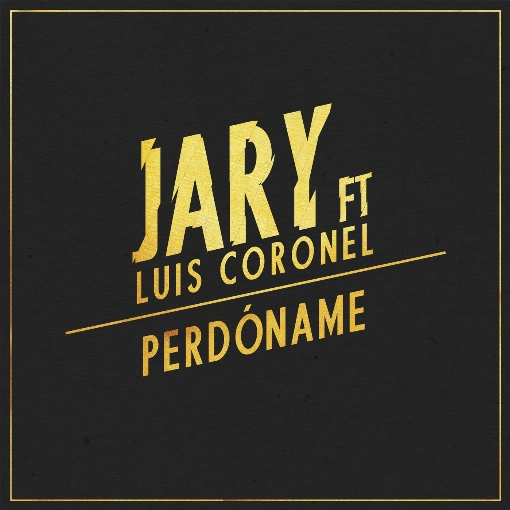 Perdoname feat. Luis Coronel