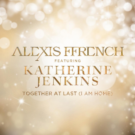 Together At Last (I Am Home) feat. Katherine Jenkins