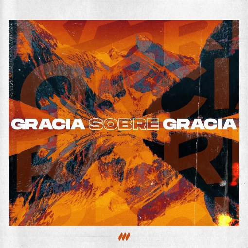 Gracia Sobre Gracia feat. Miel San Marcos