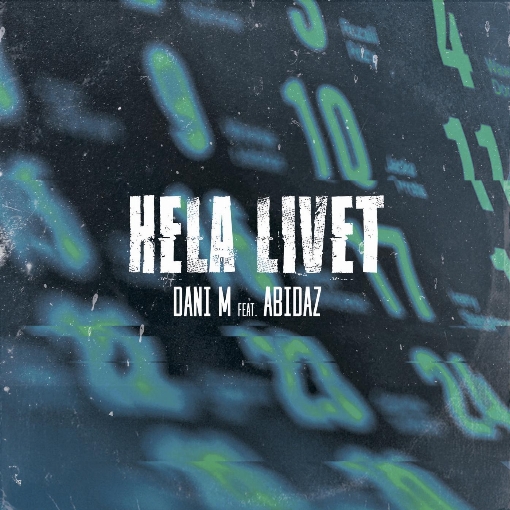 Hela Livet feat. Abidaz