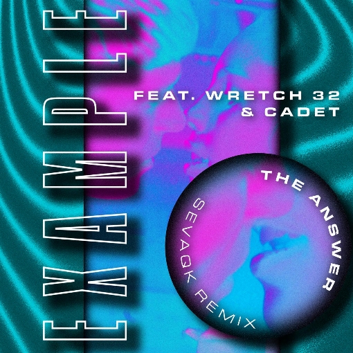 The Answer (Sevaqk Remix) feat. Wretch 32/Cadet