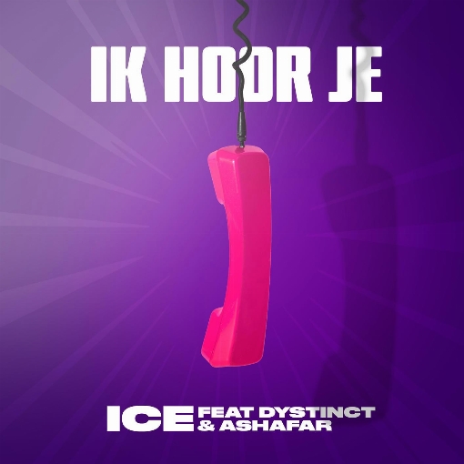 Ik Hoor Je feat. DYSTINCT/Ashafar/YAM