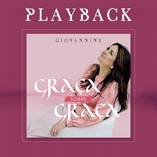 Graca Sobre Graca (Playback)