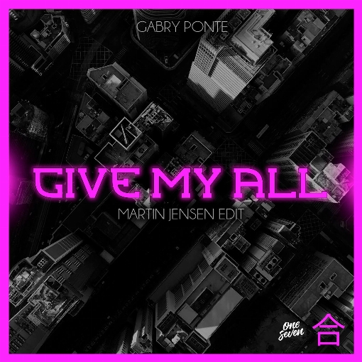 Give My All (Martin Jensen Edit)