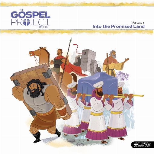 The Gospel Project for Kids Vol. 3: Into The Promised Land