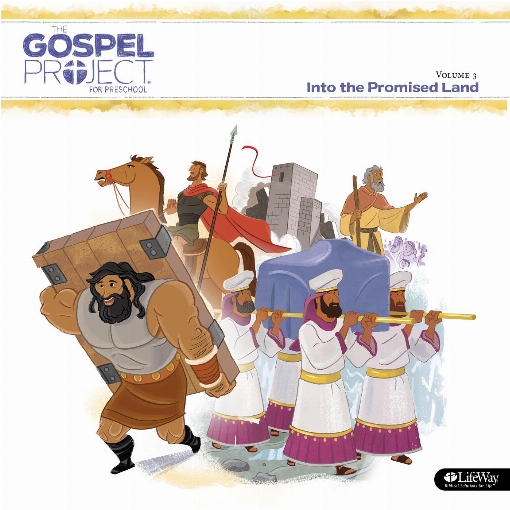 The Gospel Project for Preschool Vol. 3: Into The Promised Land