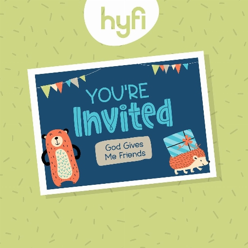You're Invited (God Gives Me Friends) - Hyfi Preschool