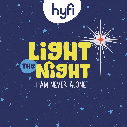 Light the Night (I Am Never Alone) - Hyfi Kids
