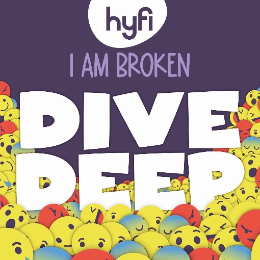 Dive Deep (I Am Broken) [Hyfi Kids]