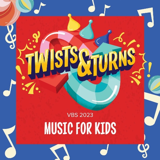 Twists & Turns Music for Kids VBS 2023