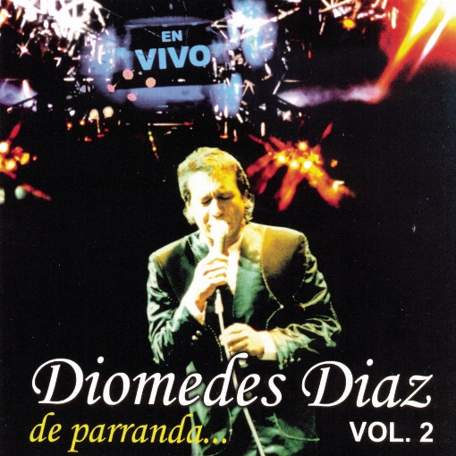 Diomedes Diaz de Parranda Vol. 2