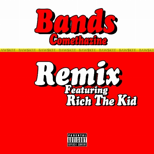 Bands (Remix) feat. Rich The Kid