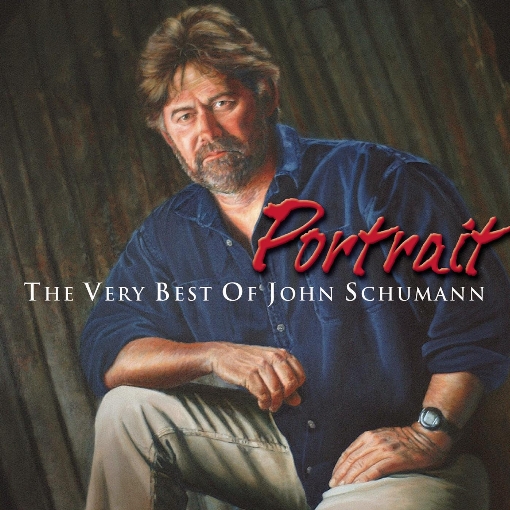 Portrait: The Very Best of John Schumann