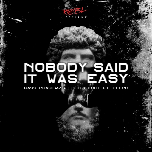 Nobody Said It Was Easy feat. Eelco