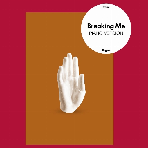 Breaking Me (Piano Version)