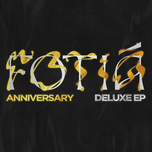 Fotia - Anniversary Deluxe EP
