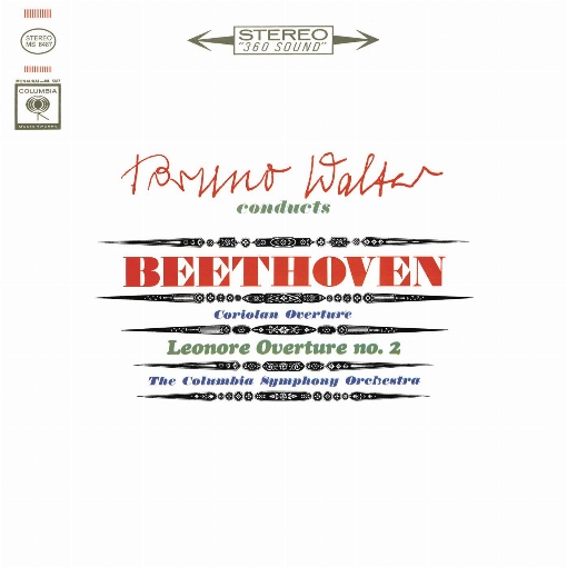 Beethoven: Coriolan Overture & Leonare Overture No. 2