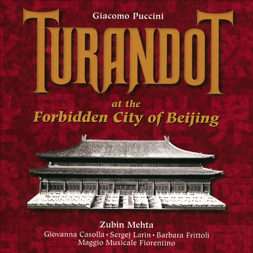 G. Puccini: Turandot In The Forbidden City