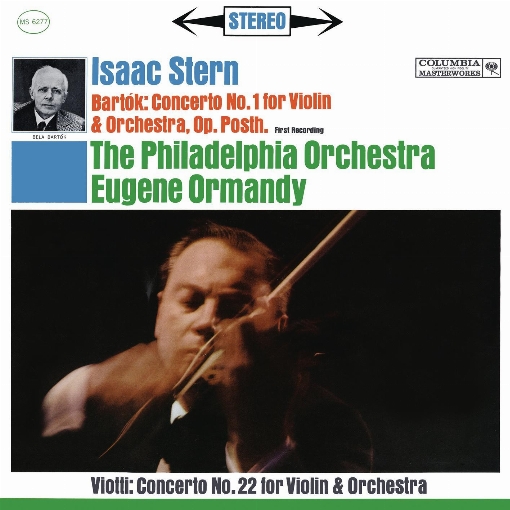 Bartok: Violin Concerto No. 1, Sz. 36 - Viotti: Violin Concerto No. 22 in A Minor (2020 Remastered Version)