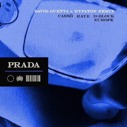 Prada (David Guetta & Hypaton Remix) feat. D-Block Europe/Hypaton