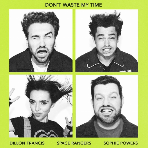 Don't Waste My Time feat. Sophie Powers
