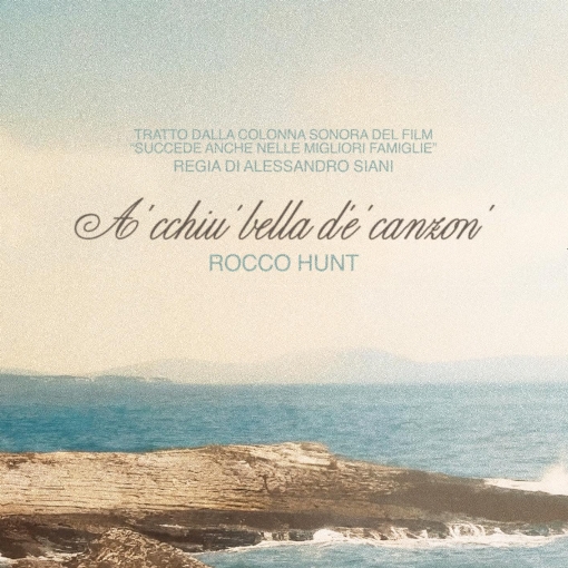 A' cchiu bella d'e canzon' (Dalla colonna sonora originale del film "Succede anche nelle migliori famiglie")