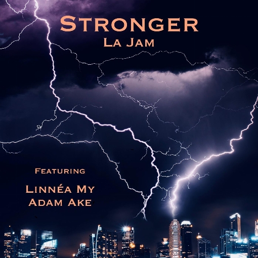 Stronger feat. Linnea My/Adam Ake