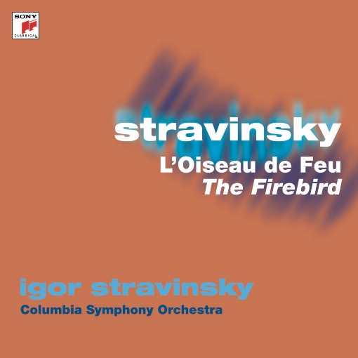 Stravinsky: L'Oiseau de Feu (The Firebird)