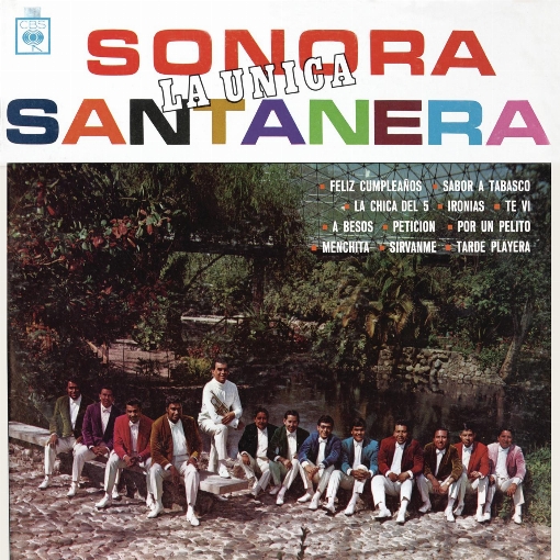 La Unica " Sonora Santanera "