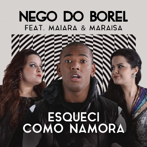 Esqueci Como Namora feat. Maiara & Maraisa