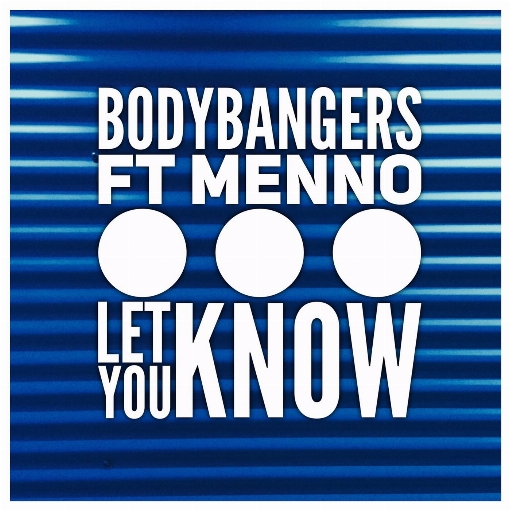 Let You Know (Club Mix Edit) feat. Menno