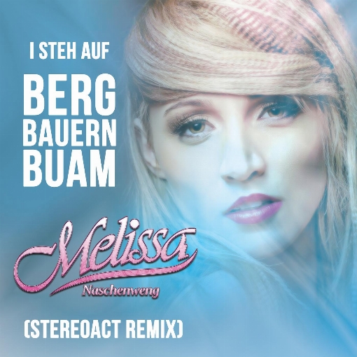 I steh auf Bergbauernbuam (Stereoact Remix)