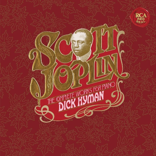 Scott Joplin's New Rag  (Improvisations by Dick Hyman) (2023 Remastered Version)