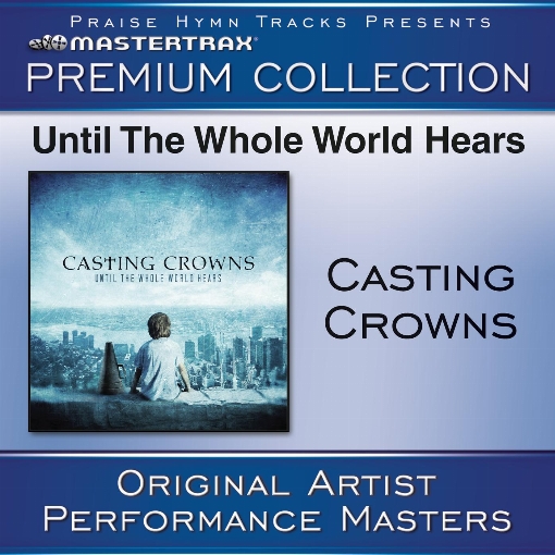 Until The Whole World Hears - Medium without background vocals ([Performance Track])