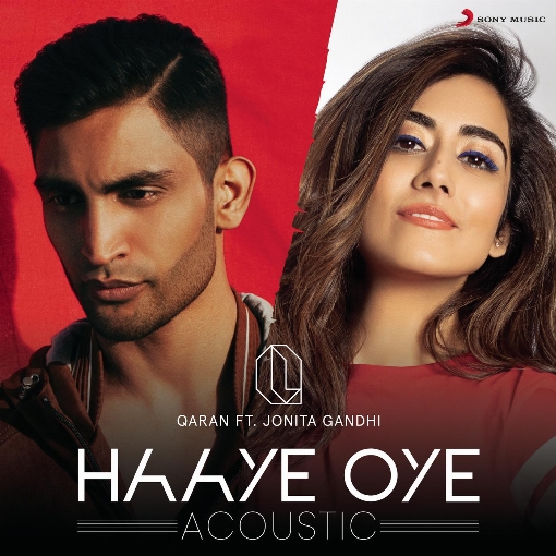 Haaye Oye (Acoustic) feat. Jonita Gandhi