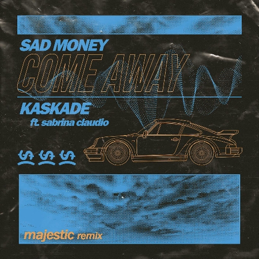 Come Away (Majestic Remix) feat. Sabrina Claudio