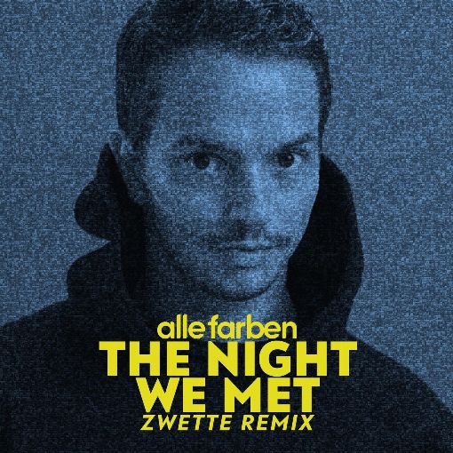 The Night We Met (Zwette Remix)
