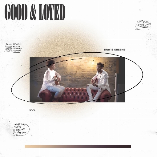Good & Loved (Stellars 2020) feat. DOE