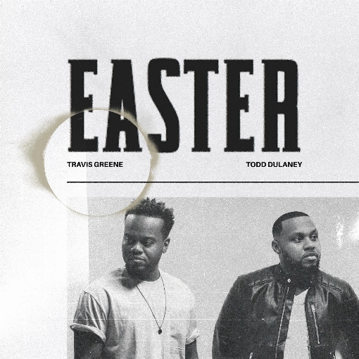 Easter feat. Todd Dulaney