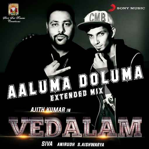 Aaluma Doluma (Extended Mix) [From "Vedalam"]