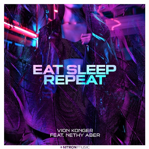 Eat Sleep Repeat feat. Nethy Aber