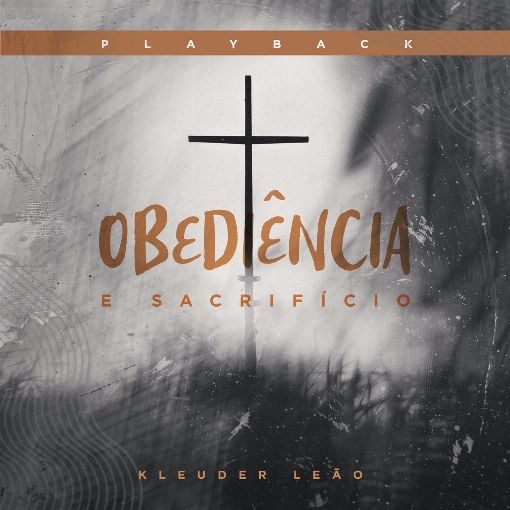 Obediencia e Sacrificio (Playback)