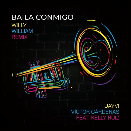 Baila Conmigo (Willy William Remix) feat. Kelly Ruiz
