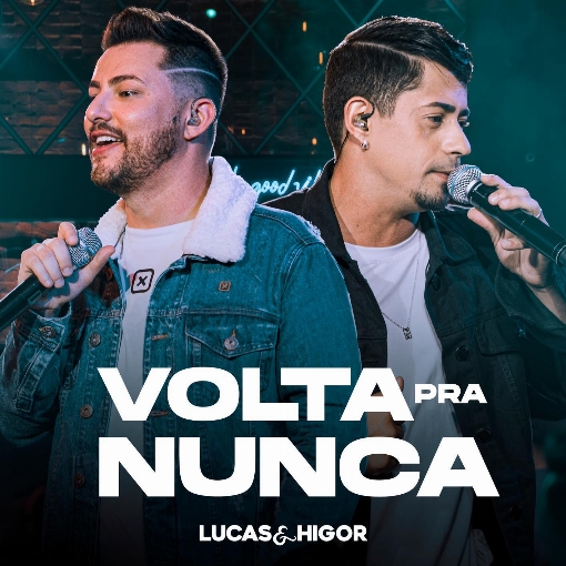 Volta pra Nunca (Ao Vivo)