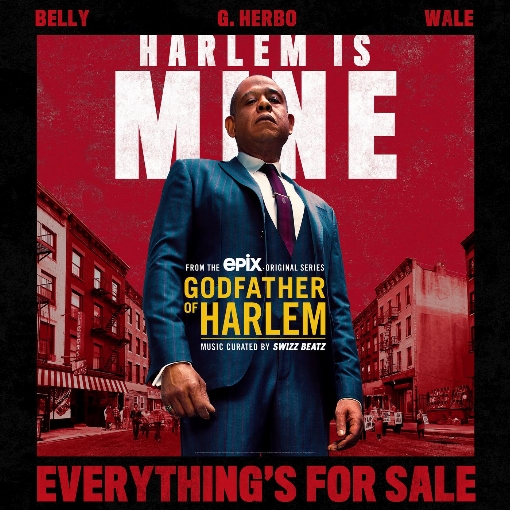 Everything's For Sale feat. Belly/G Herbo/Wale