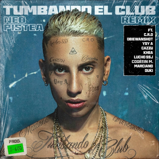 Tumbando el Club (Remix) feat. C.R.O/Obiewanshot/Cazzu/Khea/Lucho SSJ/Coqeein Montana/Marcianos Crew/Duki